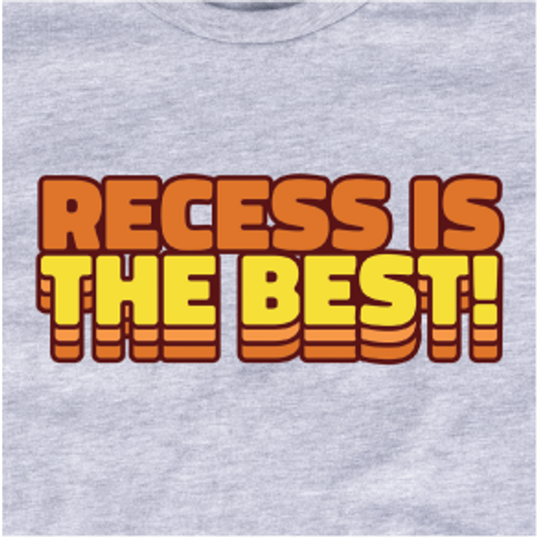 "Recess is the best!!" T-Shirt