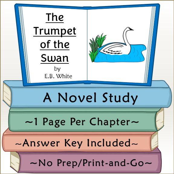 The Trumpet of the Swan Novel Study 