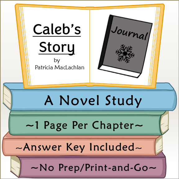 Caleb’s Story Novel Study