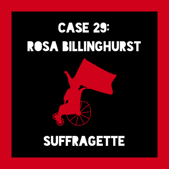Suffragette Rosa Billinghust Podcast Teaching Resources