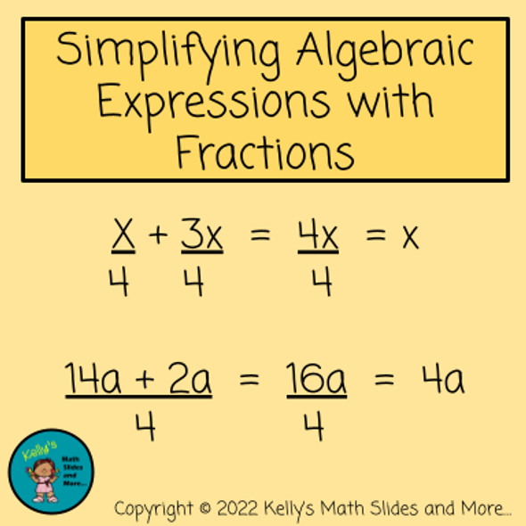 Simplifying Algebraic Expressions with Fractions - Digital Lesson