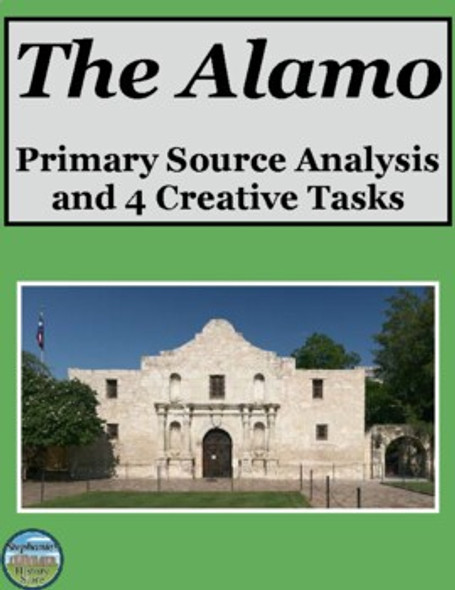 The Battle of the Alamo Primary Source Analysis