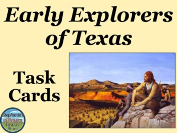 Early Explorers of Texas Task Cards