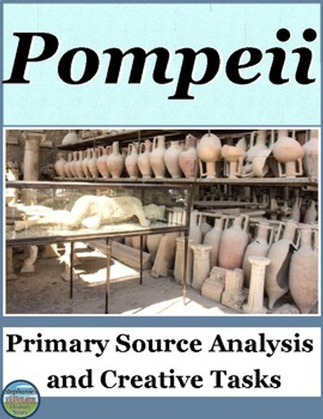 Pompeii Primary Source Analysis and Creative Tasks