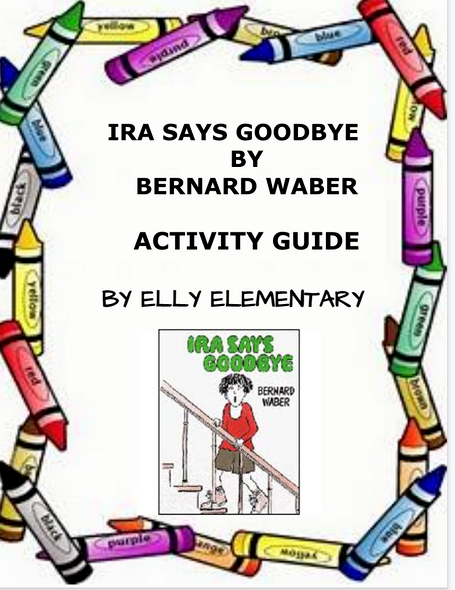 Ira Says Goodbye Reading & Activity Guide