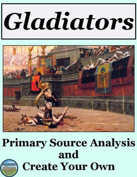 Gladiator Primary Source Analysis and Creative Activity