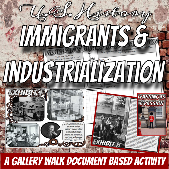 U.S. History | Immigration & Industrialization | Document Based Gallery Walk U.S. History | Immigration & Industrialization | Document Based Gallery Walk