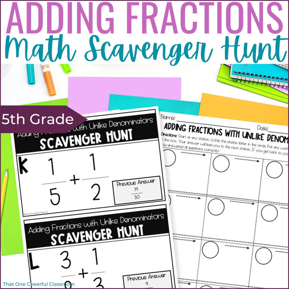 5th Grade Adding Fractions with Unlike Denominators Math Scavenger Hunt Activity