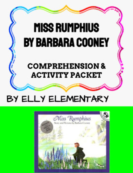 MISS RUMPHIUS BY BARBARA COONEY READING LESSONS & INTERDISCIPLINARY UNIT