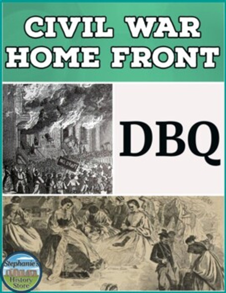 The Civil War Home Front DBQ