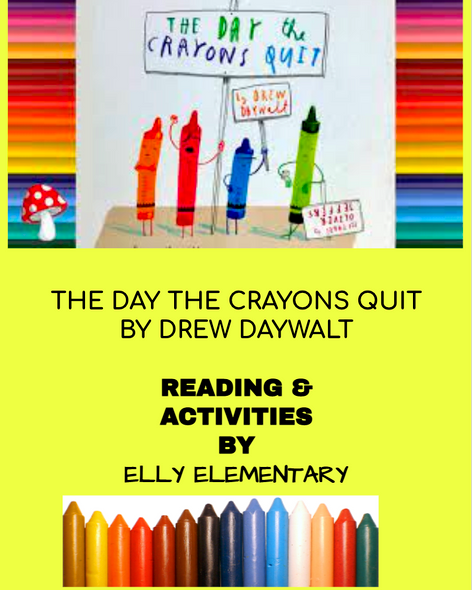 THE DAY THE CRAYONS QUIT READING & ACTIVITIES UNIT