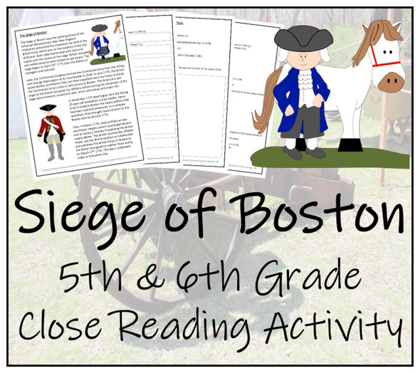 Siege of Boston Close Reading Activity 5th Grade & 6th Grade