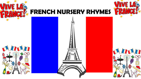 FRENCH NURSERY RHYMES