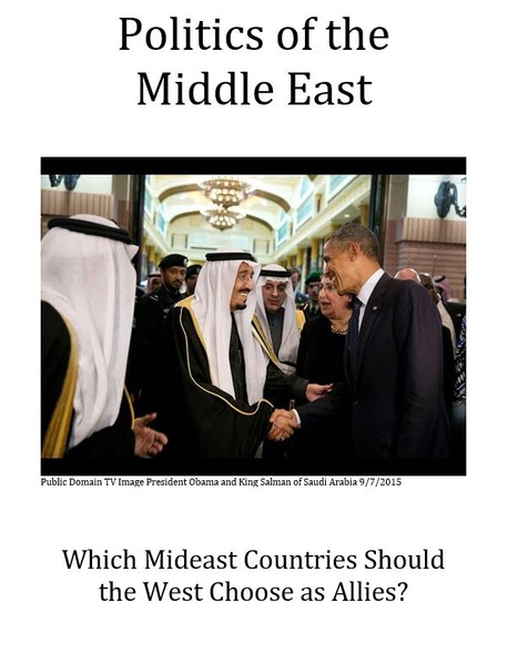 Mideast Politics:  Which Nations Should the U.S. Choose as Allies?