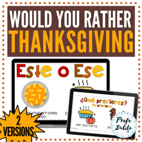 Thanksgiving Activity in Spanish - Would You Rather? This or That Game