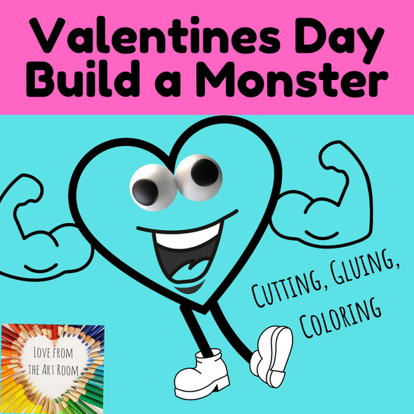 Valentine's Day Build a Heart Monster - Valentine's Day Craft