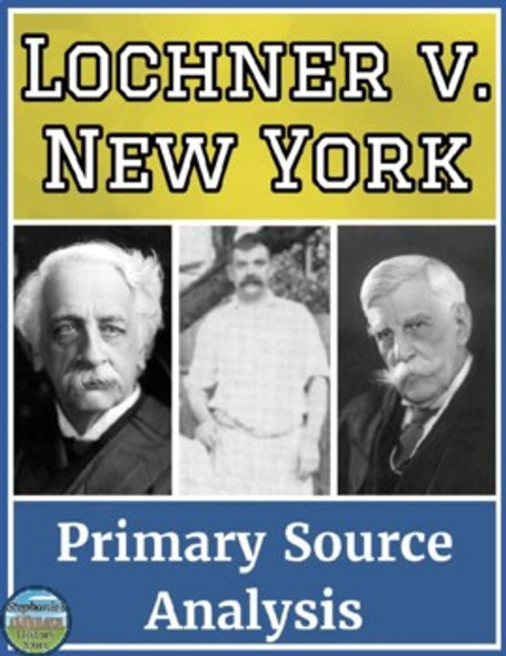 Lochner v. New York Primary Source Analysis