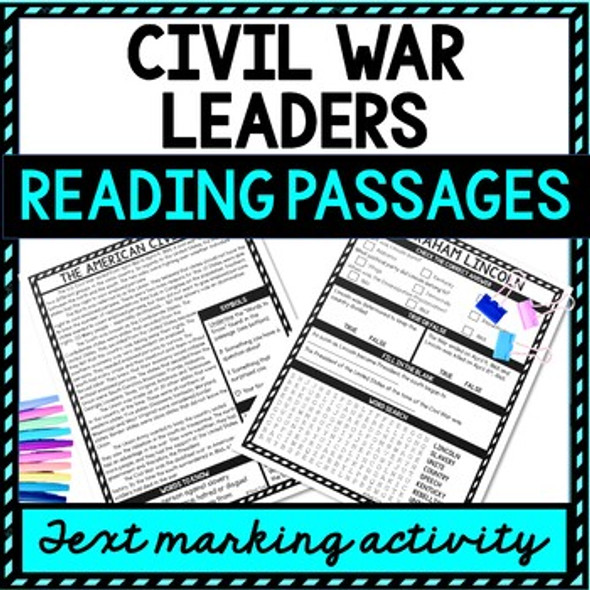 Civil War Leaders Reading Passages, Questions and Text Marking + Word Search