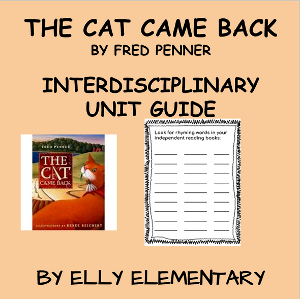 THE CAT CAME BACK by Fred Penner INTERDISCIPLINARY READING & ACTIVITY UNIT