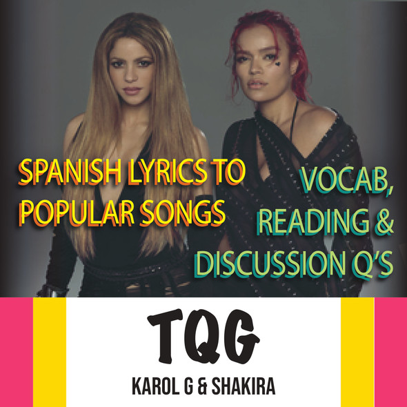 Karol G & Shakira - TQG - Song Lyrics & Activities in Spanish