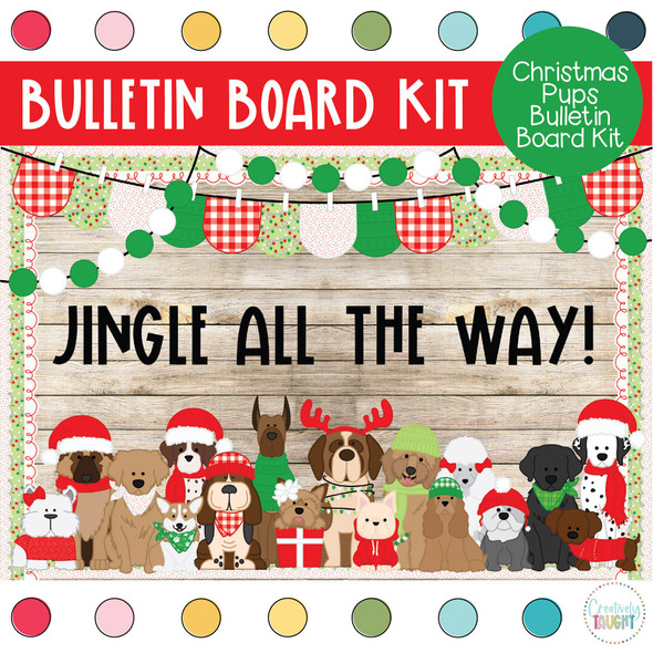 Christmas Pups Bulletin Board Kit by Creatively Taught