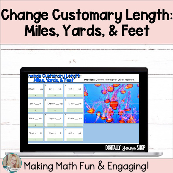 Change - Convert - Customary Length: Miles, Yards, & Feet Digital Activity