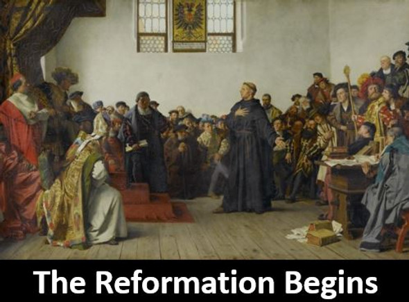 The Reformation Begins 