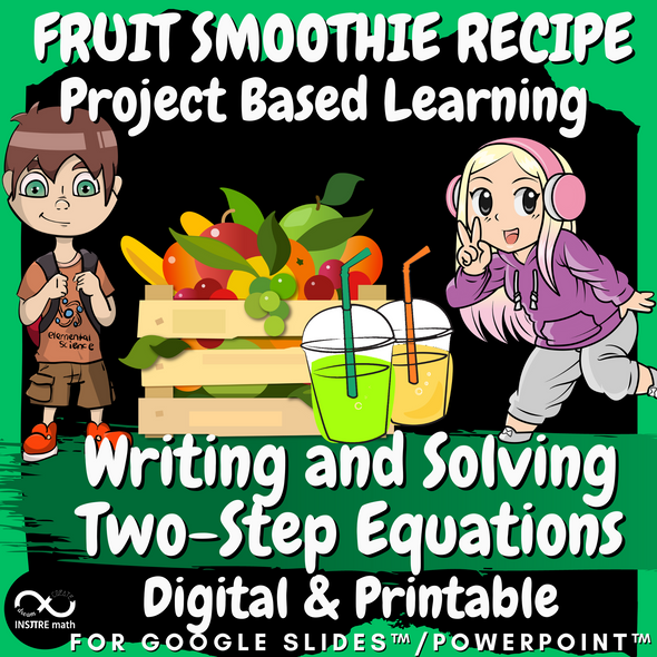 Writing and Solving Two-Step Equations from Word Problems Project Based Learning