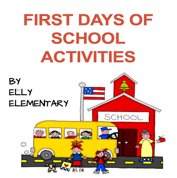 FIRST DAYS OF SCHOOL ACTIVITIES UNIT: FIRST WEEK FUN