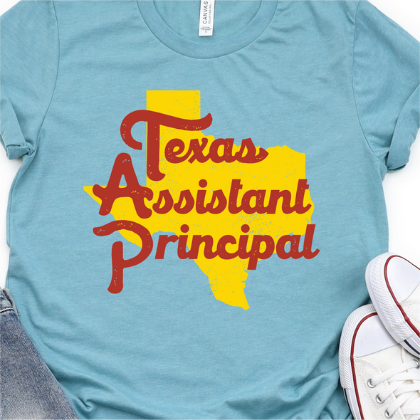 "Texas Assistant Principal" Shirt