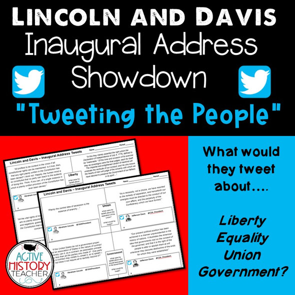 FREE - Lincoln and Davis Inaugural Address Showdown - Tweeting the People! EDITABLE