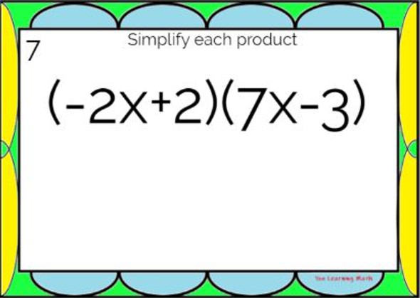 Multiplying by a Binomial - GOOGLE Slides - 20 Problems