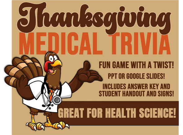Thanksgiving Medical Trivia Game! Great for Health Science!