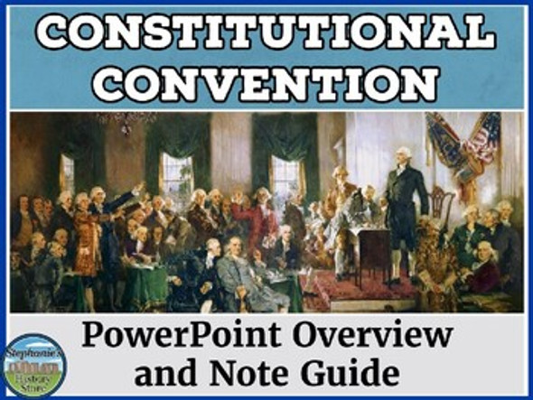 The Constitutional Convention PowerPoint and Activities