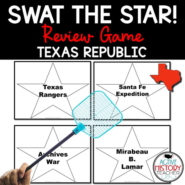 Texas History Review Game Swat the Star Texas Republic EDITABLE