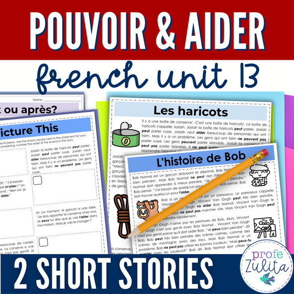 French Unit 13 - pouvoir & aider French Reading Comprehension Story & Activities