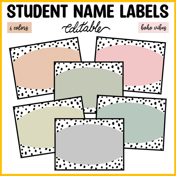 Printable Spotty Boho Neutral Student Name Labels, Editable Classroom Labels