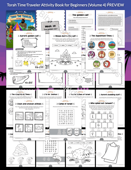 Torah Time Traveler Activity Book: Volume 4 (Exodus 32 - Deuteronomy 34) Torah Time Traveler Activity Book: Volume 4 (Exodus 32 - Deuteronomy 34)