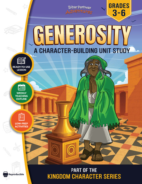 Unit Study | Generosity (Grades 3-6)