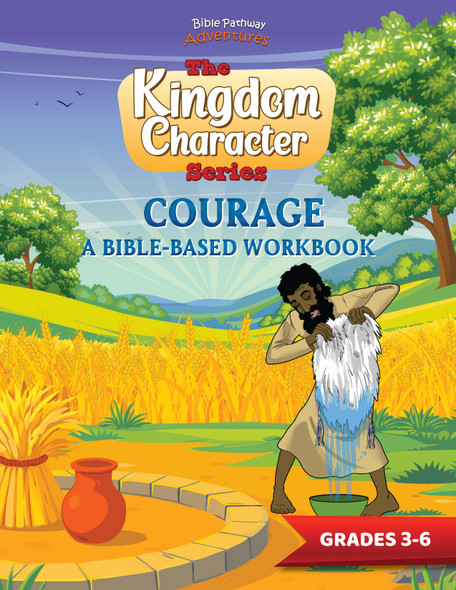 Courage: A Bible-based Workbook for Kids