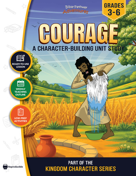 Unit Study | Courage (Grades 3-6)