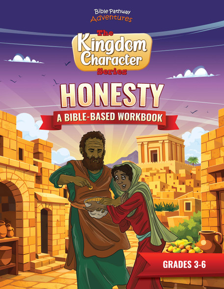Honesty: A Bible-based Workbook for Kids