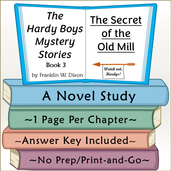 The Hardy Boys: The Secret of the Old Mill Novel Study