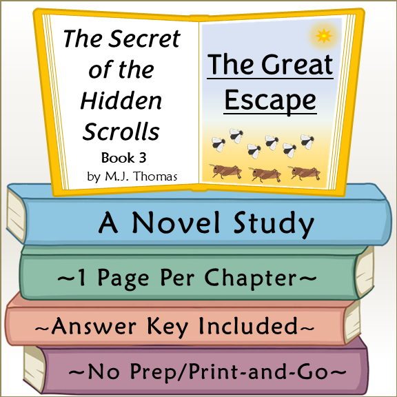 The Secret of the Hidden Scrolls: The Great Escape Novel Study