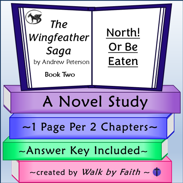 The Wingfeather Saga: North! Or Be Eaten Novel Study