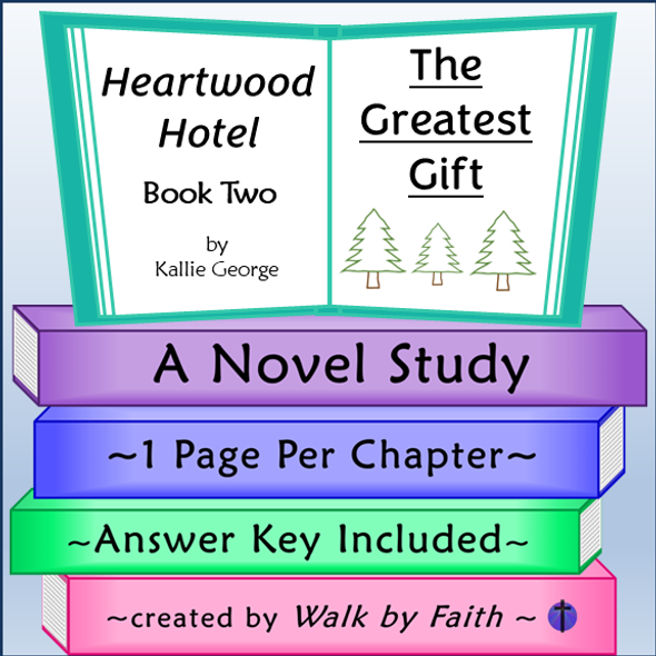 Heartwood Hotel The Greatest Gift Novel Study