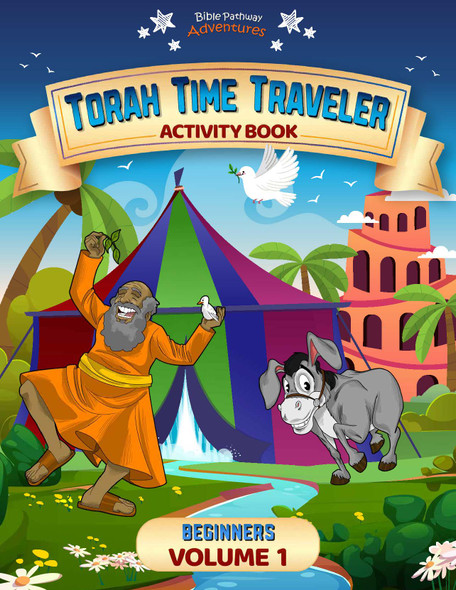 Torah Time Traveler Activity Book for Beginners: Volume 1 (Genesis 1-22)