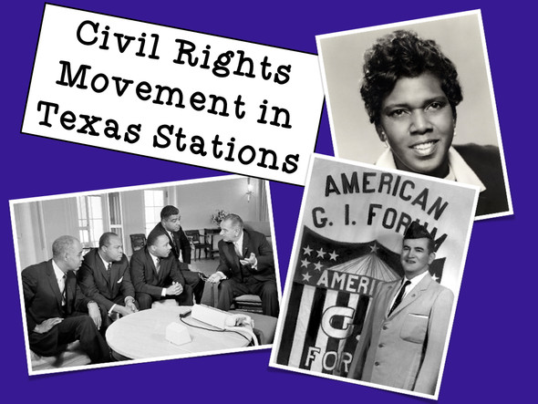 Civil Rights Movement in Texas Stations