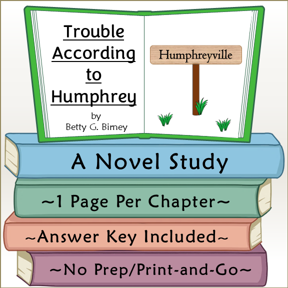 Trouble According to Humphrey Novel Study