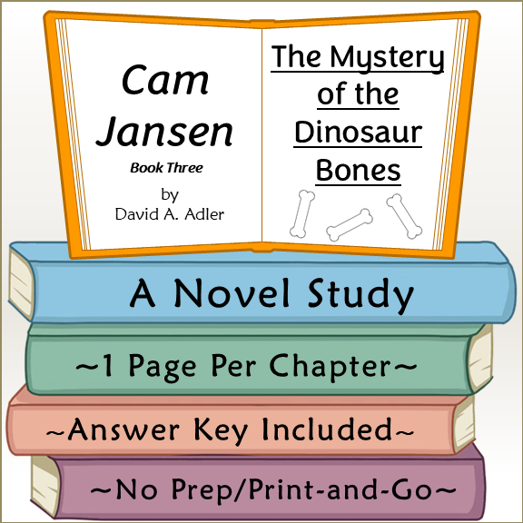 Cam Jansen The Mystery of the Dinosaur Bones Novel Study
